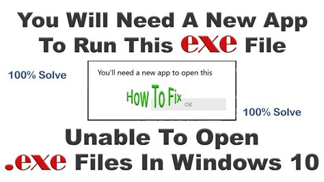 How To Fix You Will Need A New App To Run This Exe File