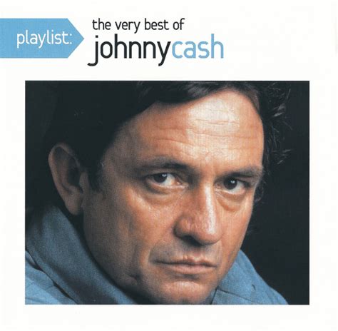 Johnny Cash Playlist The Very Best Of Johnny Cash Discogs