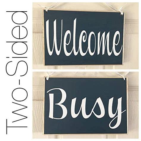 Welcome Busy Two Sided 8x6 Choose Color Please Do Not