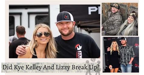 Did Kye Kelley And Lizzy Break Up Or Still Together In 2023