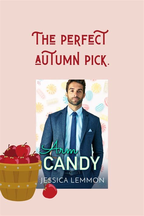 Autumn Romance Romance Novel Arm Candy Jessica Lemmon Bestseller Audiobook Chapters