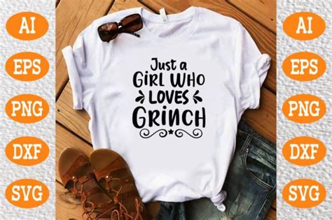 Just A Girl Who Loves Grinch Svg Graphic By Design River · Creative Fabrica