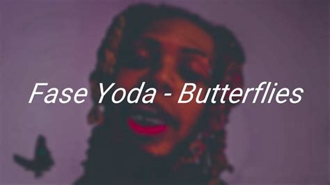 Fase Yoda Butterflies Lyricletra Youtube