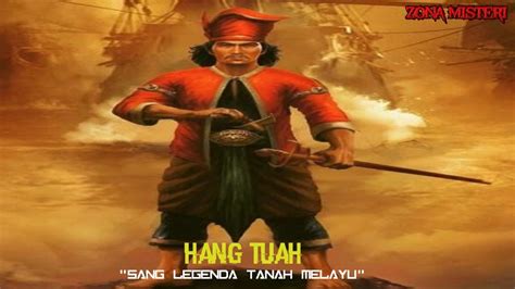 Hang Tuah Pahlawan Melayu Yang Melegenda Youtube