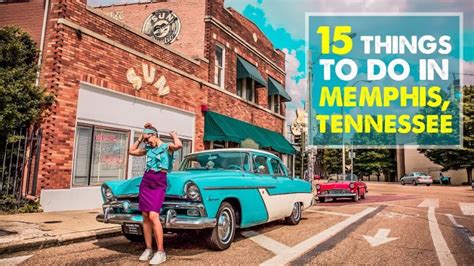 Top 15 Things To Do In Memphis Tennessee Travel Guide Thinktank
