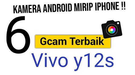 Gcam Terbaik Vivo Y S Kamera Vivo Youtube