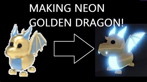 Making A Neon Golden Dragon Adopt Me Roblox Youtube