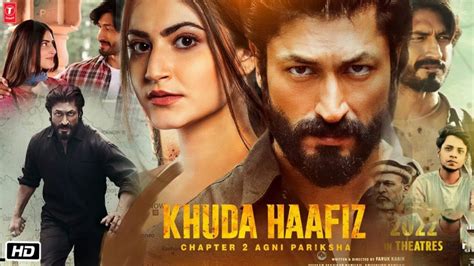 khuda haafiz 2 full movie trailer launch vidyut jammwal shivaleeka oberoi youtube