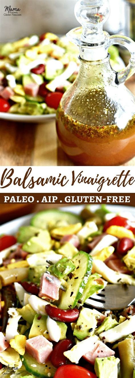It's not because i'm so diligent that i. Perfect gluten-free balsamic vinaigrette. Simple to make ...
