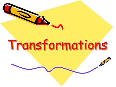 Ppt Transformations Powerpoint Presentation Free Download Id9415219