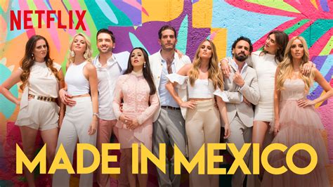 meet the cast of netflix s new mexican reality show made in mexico new on netflix news