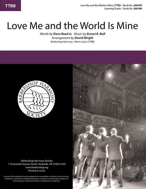 Love Me And The World Is Mine Ttbb Arr Wright Barbershop Harmony