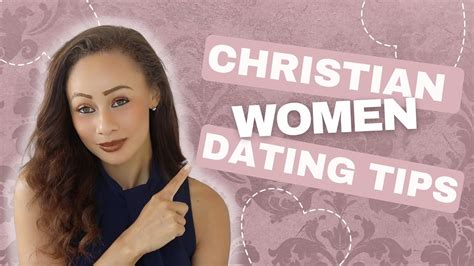 Dating Tips For Christian Women Youtube