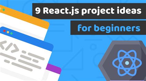 9 Reactjs Projects For Beginners To Practice Your Frontend Skills