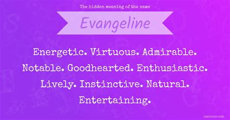 The Hidden Meaning Of The Name Evangeline Namious