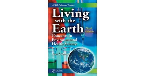 Living With The Earth Third Edition By Gary S Moore
