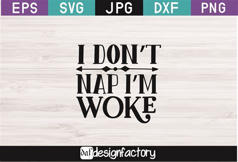 I Dont Nap Im Woke Afbeelding Door Designfactory · Creative Fabrica