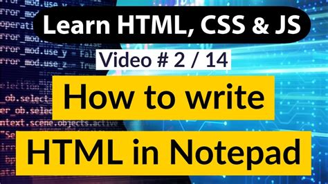 How To Write Html Css Js In Notepad Learn Html Easily Youtube