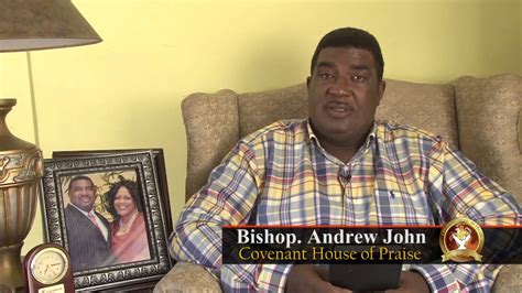 Bishop Andrew John Testimony YouTube