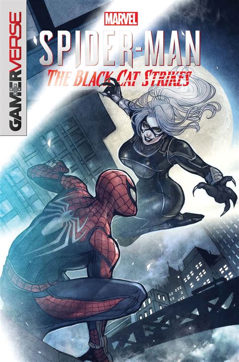 Marvels Spider Man The Black Cat Strikes Comic Expands The Gamerverse