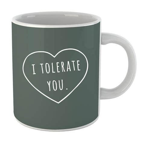 I Tolerate You Mug IWOOT