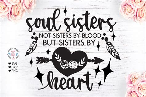 Soul Sisters Svg Best Friend Printable Clipart Unbiological Sister Vector Silhouette Soul