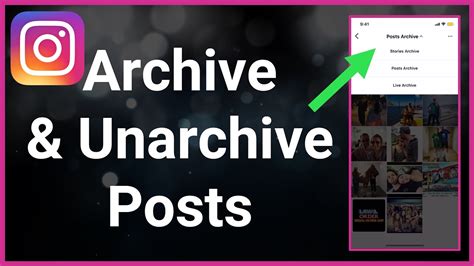 How To Archive Unarchive Instagram Photos Youtube