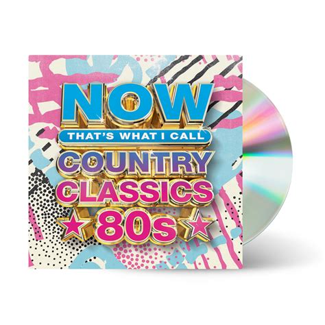 Now Country Classics 80s Cd Universal Music Group Nashville Store