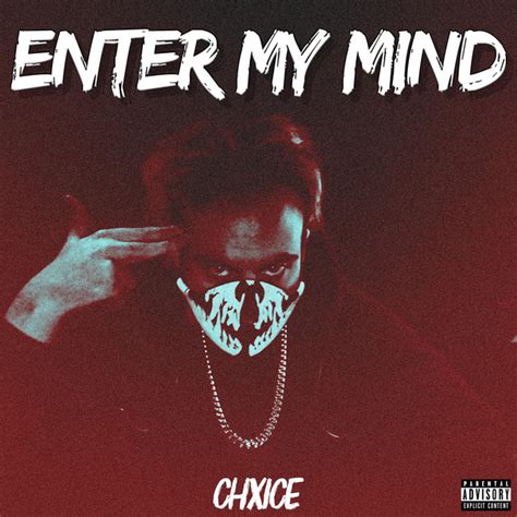 Enter My Mind Ep By Chxice Spotify