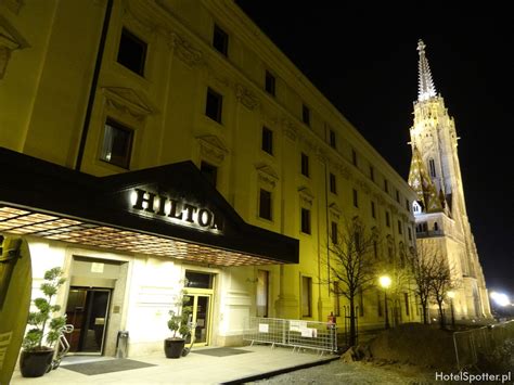 Recenzja Hotelu 5 Hilton Budapest Castle District Hotel Spotter