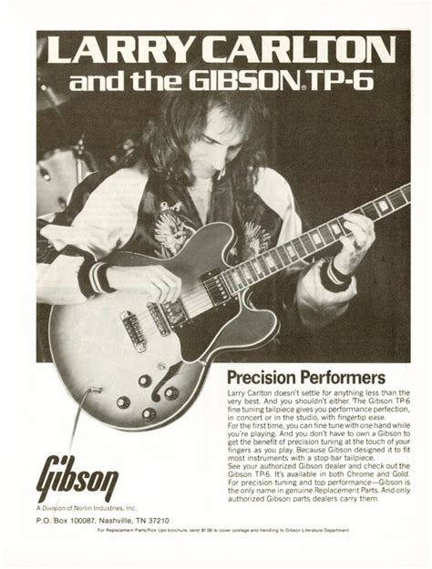Larry Carlton And The Gibson TP 6 Gibson Advertisement 1981