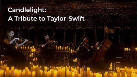 Candlelight A Tribute To Taylor Swift Tickets And Tour Dates