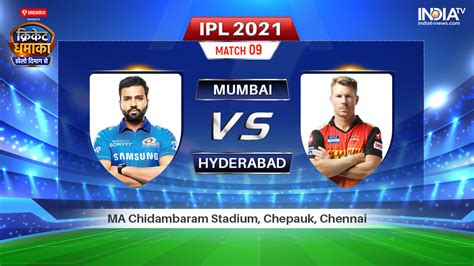 Live Ipl 2021 Match Mi Vs Srh Watch Mumbai Indians Vs Sunrisers Hyderabad Live Online On