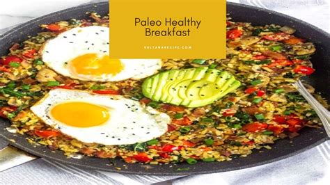 5 Easy Quickly Healthy Paleo Breakfast Recipes For 2021 Updated