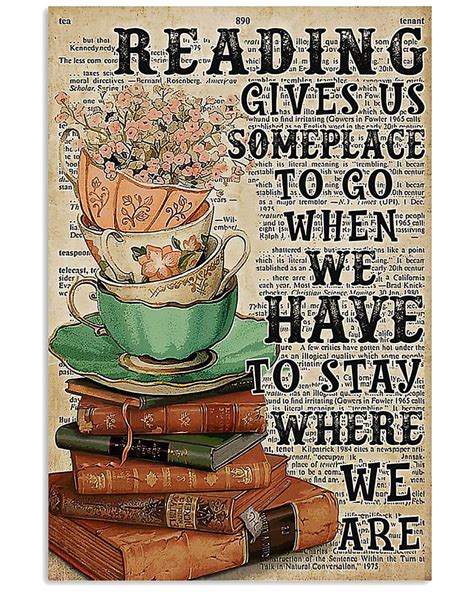 Reading Gives Us Someplace To Go Poster