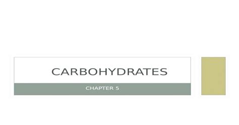 Chapter 5 Carbohydrates Learning Outcomes Identify The Major Types Of Carbohydrates And Give