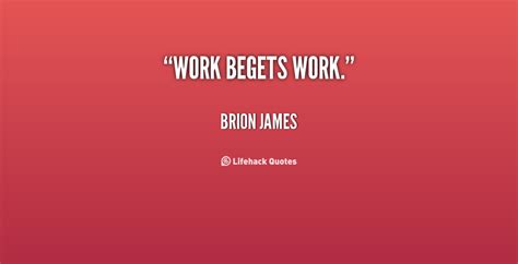 Quotes About Begets 194 Quotes
