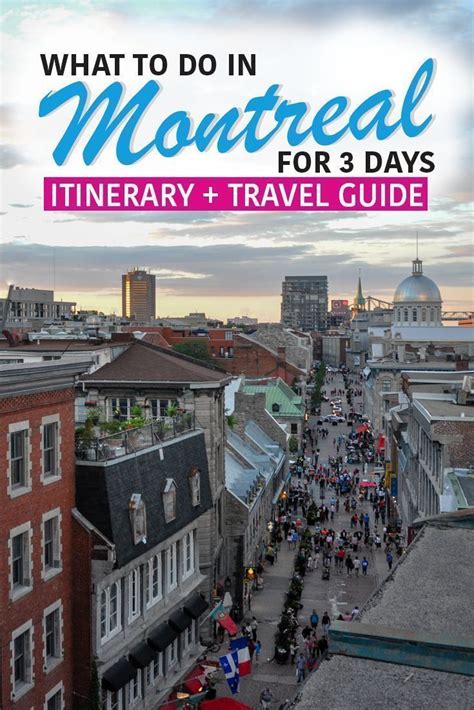 3 days in montreal canada suggested itinerary travel guide places to see and food