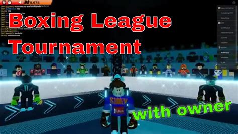Roblox Boxing League Tournament With The Owner Early Showcase