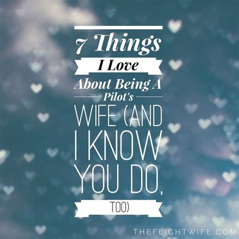 7 Things I Love About Being A Pilots Wife And I Know You Do Too