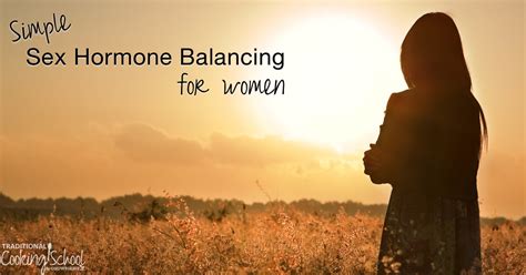 Simple Sex Hormone Balancing For Women Askwardee 076