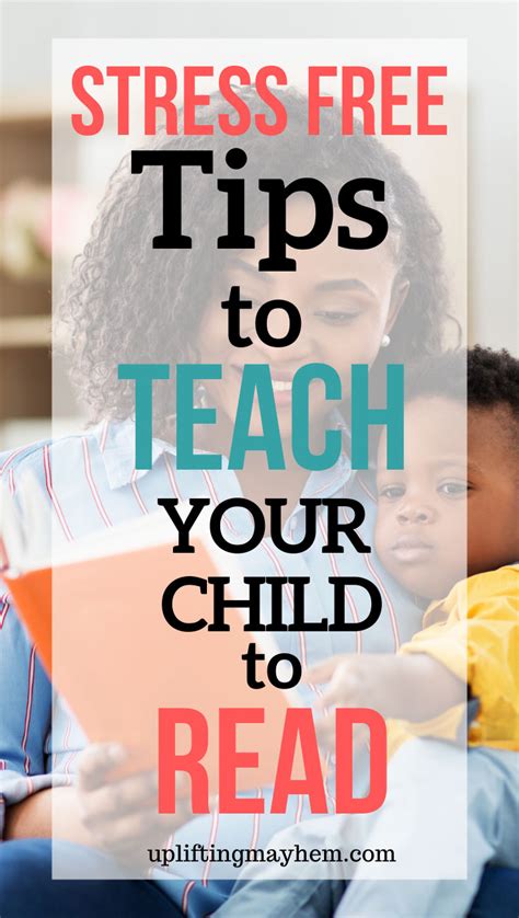 Stress Free Tips To Teach Your Child To Read Uplifting Mayhem