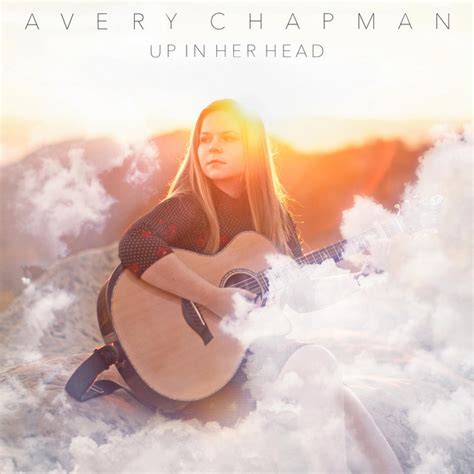 Up In Her Head Album By Avery Chapman Spotify