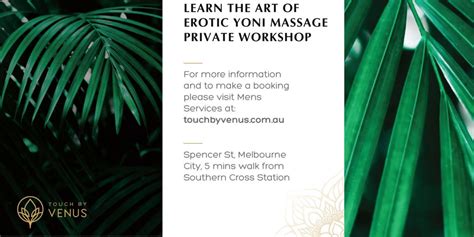 60 Min Learn The Art Of Giving A Ladies Sensual Yoni Massage Workshop