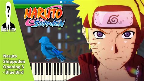 Naruto Shippuden Opening 3 Blue Bird Piano Cover Sheets And Midi