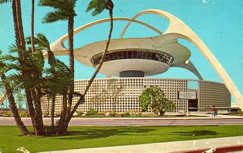 The Theme Building Is An Iconic Mid Century Modern Googie Landmark At