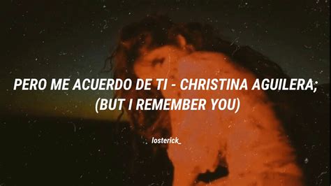 Pero Me Acuerdo De Ti Christina Aguilera English Subtitles Youtube
