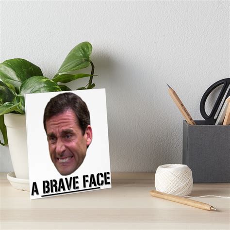 Michael Scott Funny Brave Face The Office Sticker Art Board