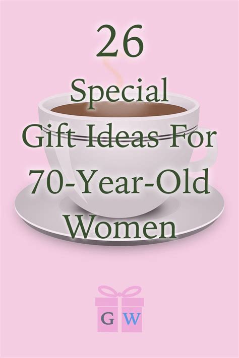 A Cup Of Coffee With The Words Special T Ideas For 70 Year Old Women