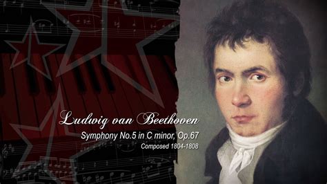 Ludwig Van Beethoven Symphony No 5 Youtube